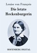 Die letzte Reckenburgerin (eBook, ePUB) - Bild 1