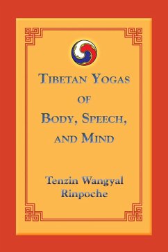 Tibetan Yogas of Body, Speech, and Mind (eBook, ePUB) - Wangyal, Tenzin