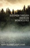 Buddhism through American Women's Eyes (eBook, ePUB)