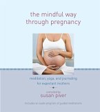 The Mindful Way through Pregnancy (eBook, ePUB)