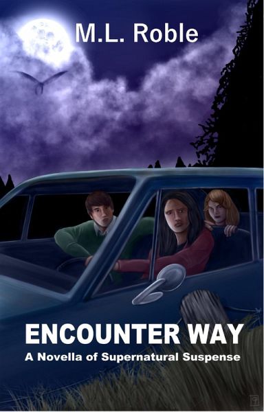 Encounter Way: A Novella of Supernatural Suspense (eBook, ePUB)