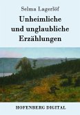 Unheimliche und unglaubliche Erzählungen (eBook, ePUB)