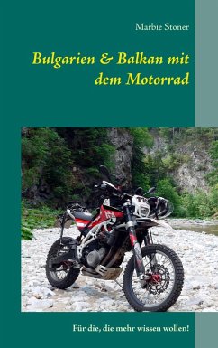 Bulgarien & Balkan mit dem Motorrad (eBook, ePUB) - Stoner, Marbie