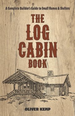 The Log Cabin Book (eBook, ePUB) - Kemp, Oliver