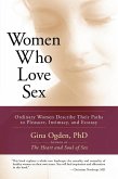 Women Who Love Sex (eBook, ePUB) Women Who Love Sex (eBook, ePUB)