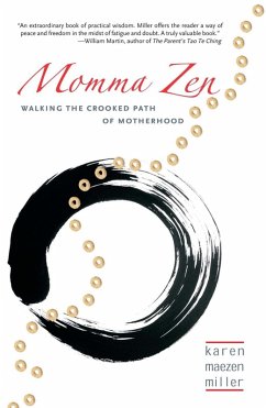 Momma Zen (eBook, ePUB) - Miller, Karen Maezen
