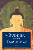 The Buddha and His Teachings (eBook, ePUB)