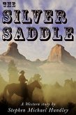 The Silver Saddle (A Ride Thru Heaven and Hell Western Series) (eBook, ePUB)
