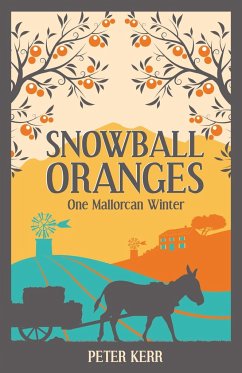 Snowball Oranges - Kerr, Peter