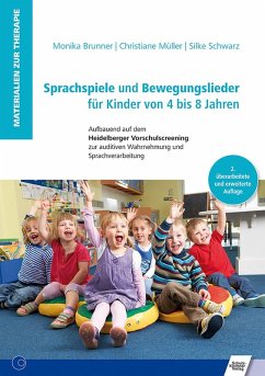 Sprachspiele und Bewegungslieder für Kinder von 4 bis 8 Jahren (eBook, PDF) - Brunner, Monika; Müller, Christiane; Schwarz, Silke