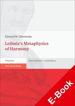 Leibniz's Metaphysics of Harmony (eBook, PDF) - Glowienka, Edward W.