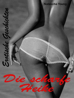 Cover Die scharfe Heike (eBook, ePUB)