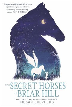 The Secret Horses of Briar Hill (eBook, ePUB) - Shepherd, Megan