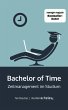 Bachelor of Time (eBook, PDF) - Bild 1