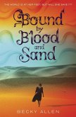 Bound by Blood and Sand (eBook, ePUB) Bound by Blood and Sand (eBook, ePUB)