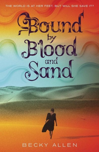 Bound by Blood and Sand (eBook, ePUB) Bound by Blood and Sand (eBook, ePUB)