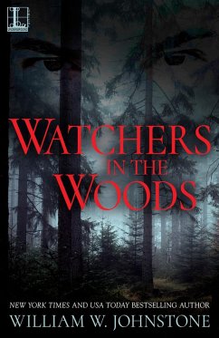 Watchers In The Woods (eBook, ePUB) - Johnstone, William W.