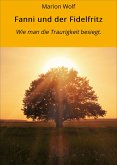 Fanni und der Fidelfritz (eBook, ePUB)