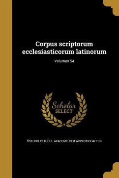 Corpus scriptorum ecclesiasticorum latinorum; Volumen 54