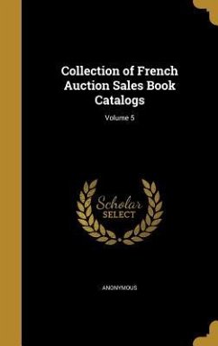 Collection of French Auction Sales Book Catalogs; Volume 5