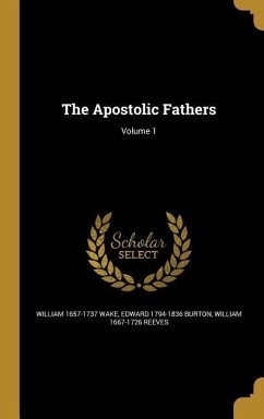 The Apostolic Fathers; Volume 1