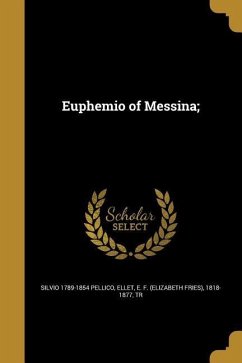 Euphemio of Messina; - Pellico, Silvio