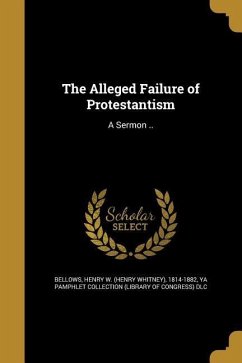The Alleged Failure of Protestantism