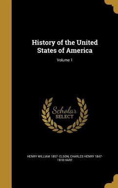 History of the United States of America; Volume 1