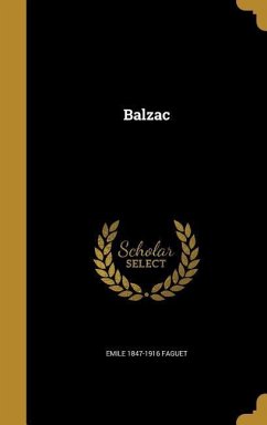 Balzac - Faguet, Emile