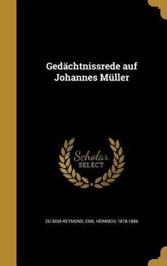 Gedächtnissrede auf Johannes Müller