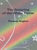 The Scouring of the White Horse (eBook, ePUB)