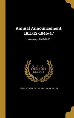 Annual Announcement, 1911/12-1946/47; Volume yr.1919-1920