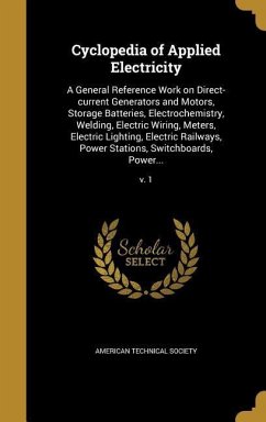 Cyclopedia of Applied Electricity