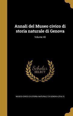 Annali del Museo civico di storia naturale di Genova; Volume 40