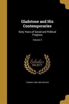 Gladstone and His Contemporaries
