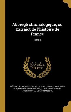 Abbregé chronologique, ou Extraict de l'histoire de France; Tome 5