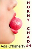 Horny Chad #4 (eBook, ePUB) Horny Chad #4 (eBook, ePUB)