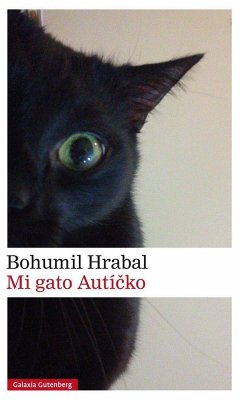 Mi gato Autícko - Zgustová, Monika; Hrabal, Bohumil