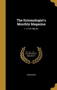 The Entomologist's Monthly Magazine; v. 17/18 1880/82