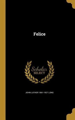 Felice - Long, John Luther