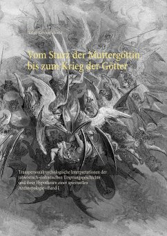 Vom Sturz der Muttergöttin bis zum Krieg der Götter - Schmid, Holger Karsten