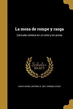 La moza de rompe y rasga - Ayuso, Enrique