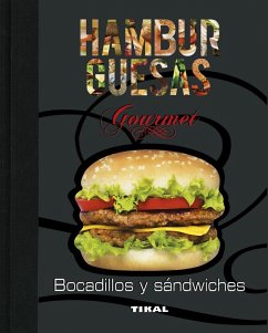 Cocina gourmet. Hamburguesas, bocadillos y sándwiches