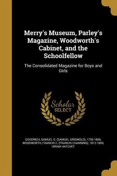 Merry's Museum, Parley's Magazine, Woodworth's Cabinet, and the Schoolfellow - Hatchet, Hiram