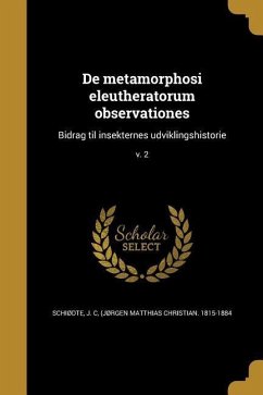 De metamorphosi eleutheratorum observationes