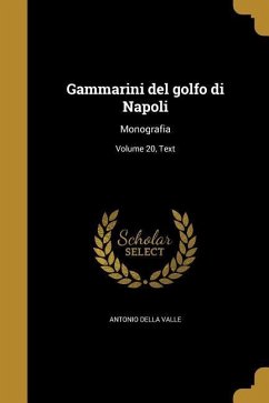 Gammarini del golfo di Napoli - Valle, Antonio Della