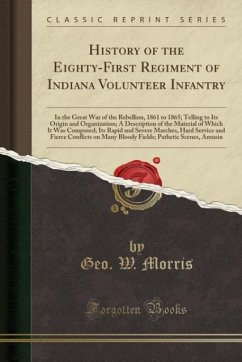 History of the Eighty-First Regiment of Indiana Volunteer Infantry