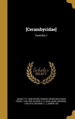 [Cerambycidae]; Tome Box 1 - Sturm, Jakob