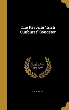 The Favorite &quote;Irish Sunburst&quote; Songster