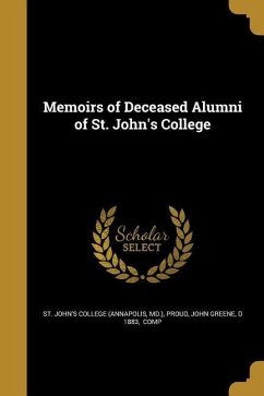 Memoirs of Deceased Alumni of St. John's College